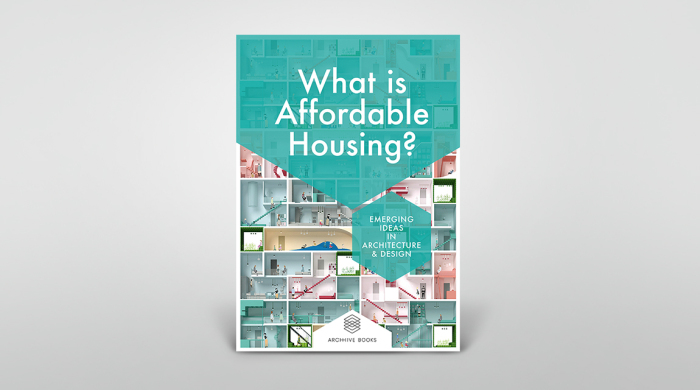 Dezeen launched a competition for you to win Archhive Books's "What is Affordable Housing"!